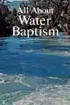 All About Water Baptism (1972)